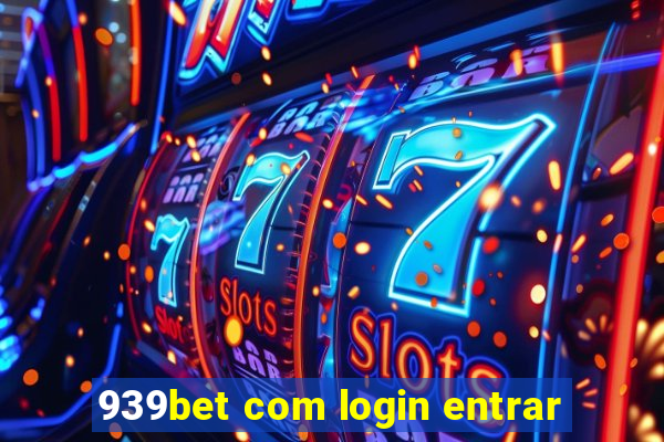 939bet com login entrar